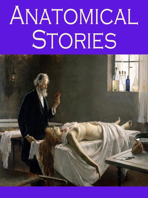 Title details for Anatomical Stories by Edgar Allan Poe - Available